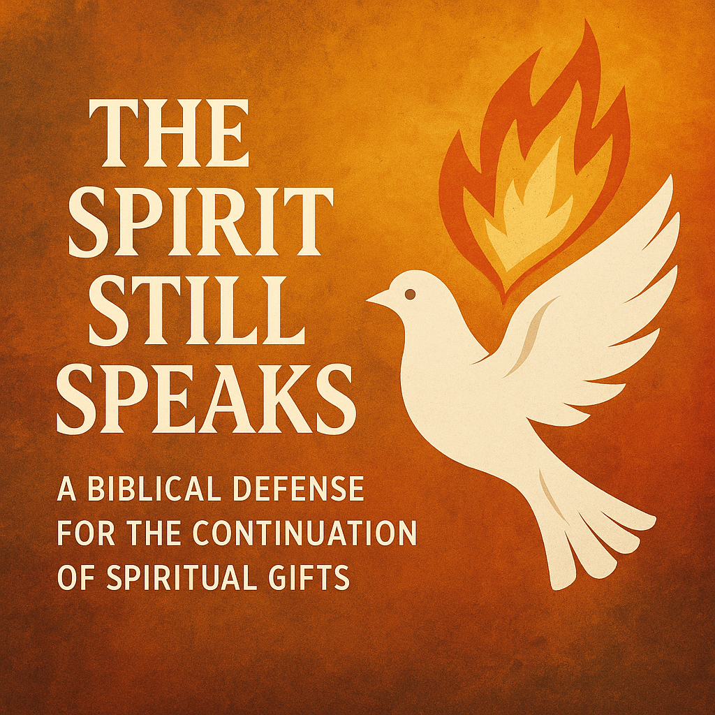 The Truth About Cessationism: A Loving Call to Embrace the Fullness of the Spirit